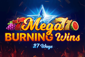 Mega Burning Wins: 27 ways Mobile